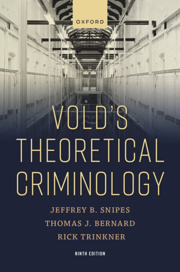 Vold'S Theoretical Criminology 9Th Edition