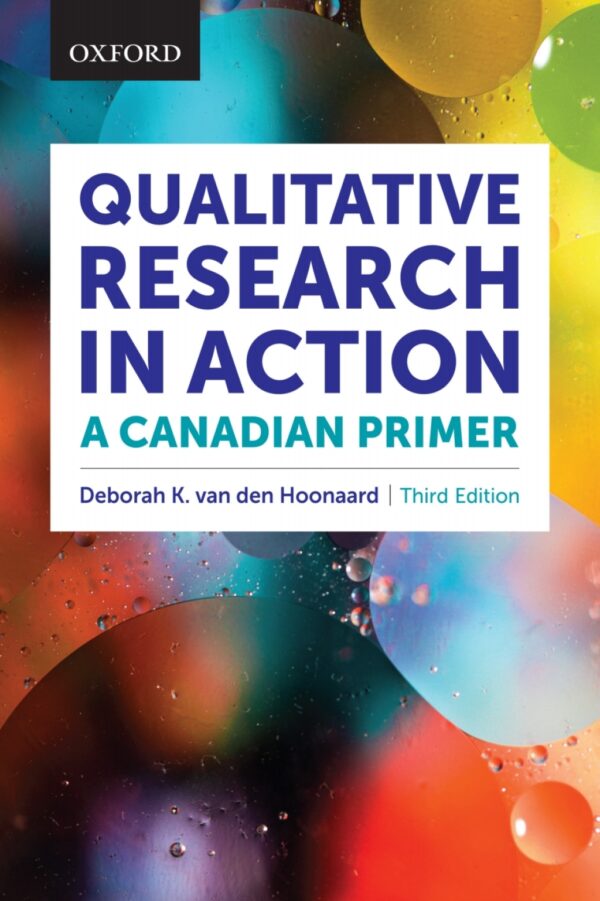 Qualitative Research In Action - A Canadian Primer 3Rd Edition