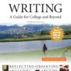 Writing: A Guide for College and Beyond 4thEdition