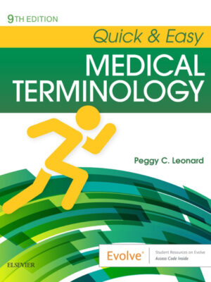 Quick & Easy Medical Terminology 9th Edition