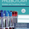 Phlebotomy: Worktext and Procedures Manual 5th Edition