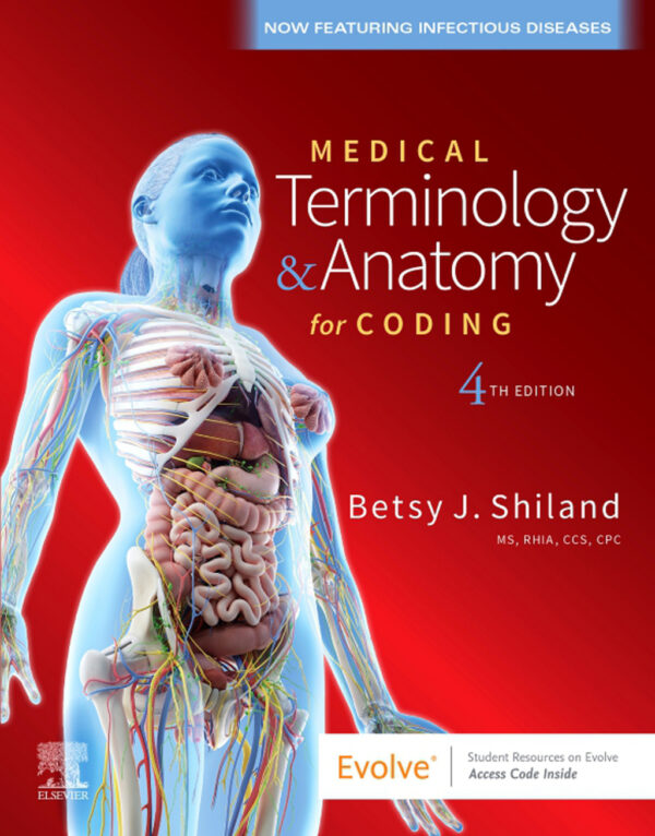 Medical Terminology &Amp; Anatomy For Coding 4Th Edition
