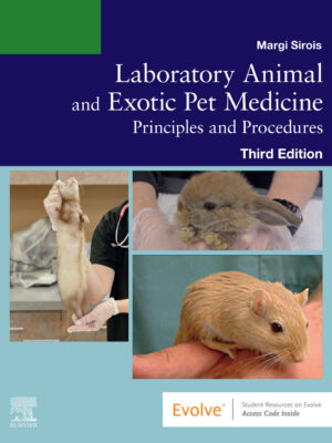 Laboratory Animal and Exotic Pet Medicine 3rd Edition Principles and Procedures