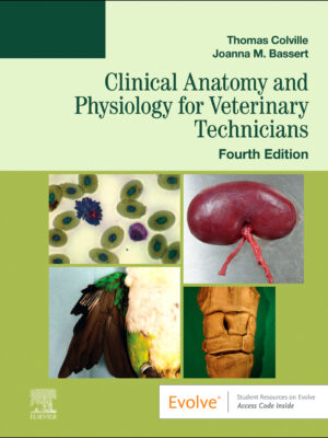 Clinical Anatomy and Physiology for Veterinary Technicians 4th Edition