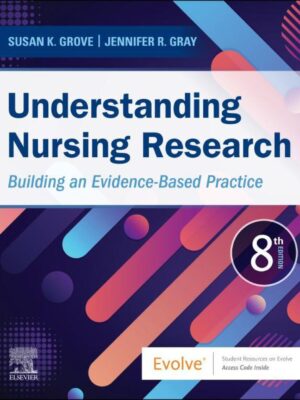 Understanding Nursing Research 8th Edition Building an Evidence-Based Practice