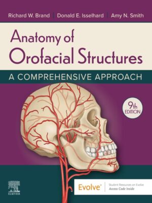Anatomy of Orofacial Structures 9th Edition A Comprehensive Approach