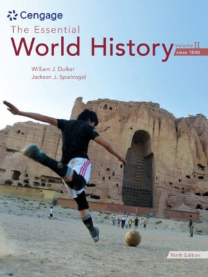 The Essential World History, Volume II: Since 1500 9thEdition