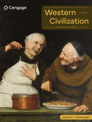 Western Civilization: Volume II: Since 1500 12thEdition