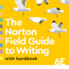 The Norton Field Guide to Writing with Handbook (Sixth Edition) 6thEdition