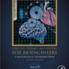 Circuits, Signals, and Systems for Bioengineers 4thEdition A MATLAB-Based Introduction