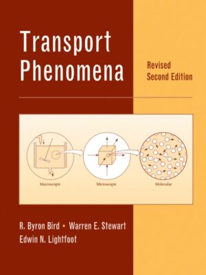 Transport Phenomena, Revised 2nd Edition