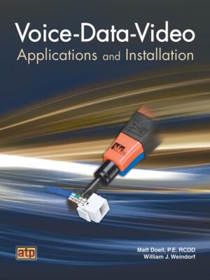 Voice-Data-Video Applications and Installation 1st Edition
