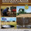 Agricultural Technical Systems and Mechanics 2nd Edition