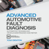 Advanced Automotive Fault Diagnosis 5th Edition Automotive Technology: Vehicle Maintenance and Repair