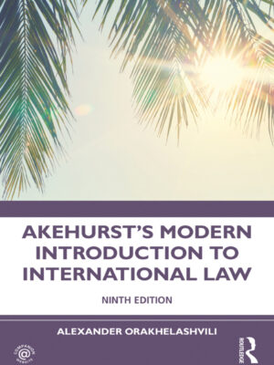 Akehurst's Modern Introduction to International Law 9thEdition
