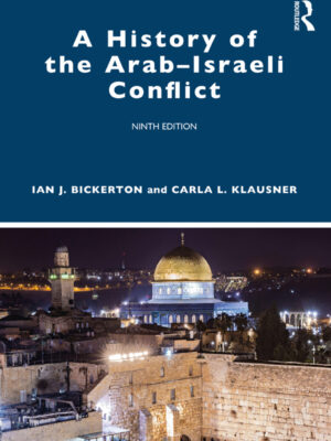 A History of the ArabIsraeli Conflict 9thEdition
