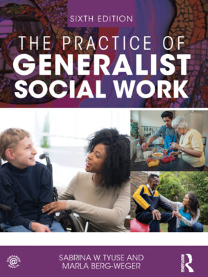 The Practice of Generalist Social Work 6th Edition