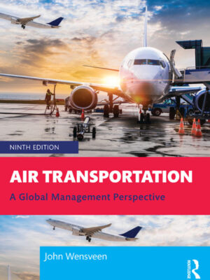 Air Transportation 9thEdition A Global Management Perspective