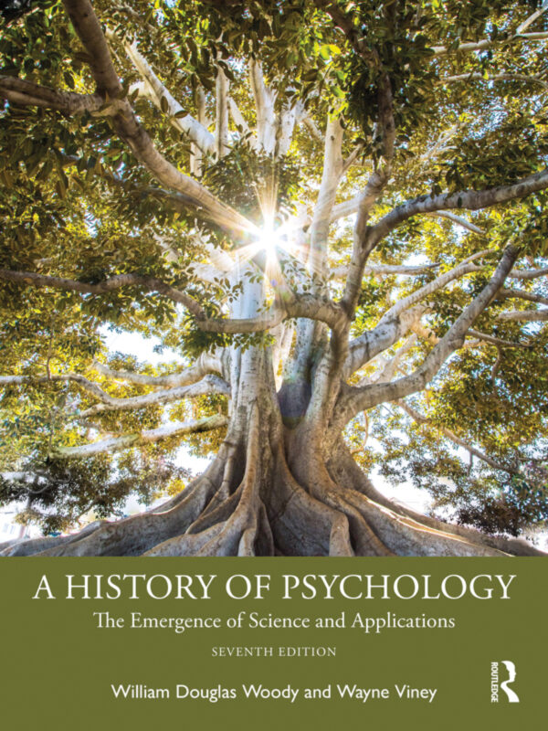 A History Of Psychology 7Th Edition The Emergence Of Science And Applications