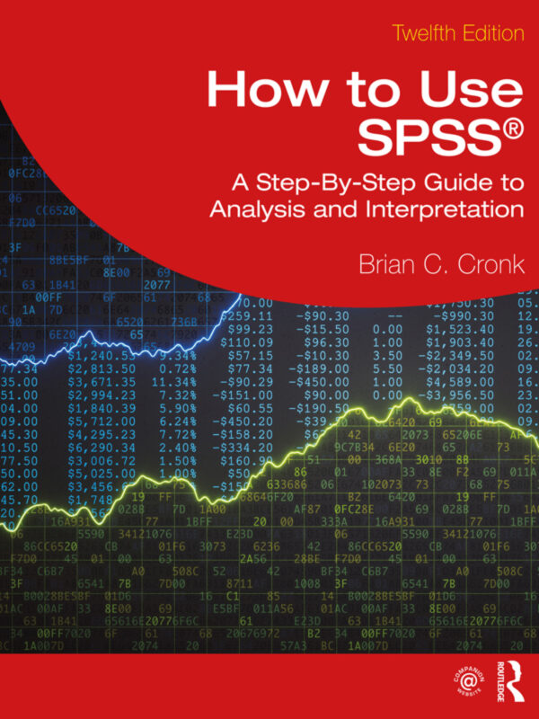How To Use Spss 12Th Edition A Step-By-Step Guide To Analysis And Interpretation