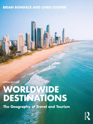 Worldwide Destinations 9thEdition The Geography of Travel and Tourism