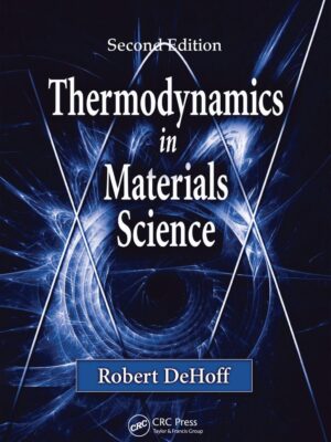 Thermodynamics in Materials Science 2nd Edition