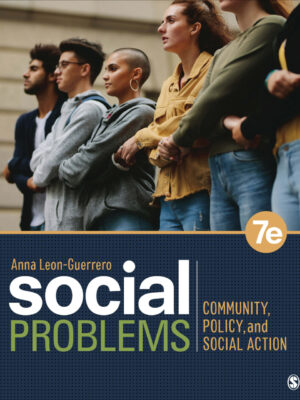 Social Problems: Community, Policy, and Social Action 7th Edition