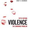 Violence 5th Edition The Enduring Problem