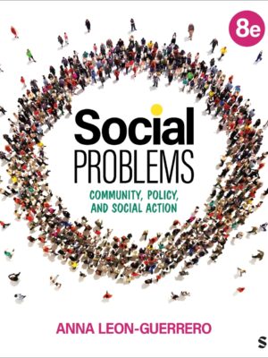 Social Problems 8thEdition Community, Policy, and Social Action