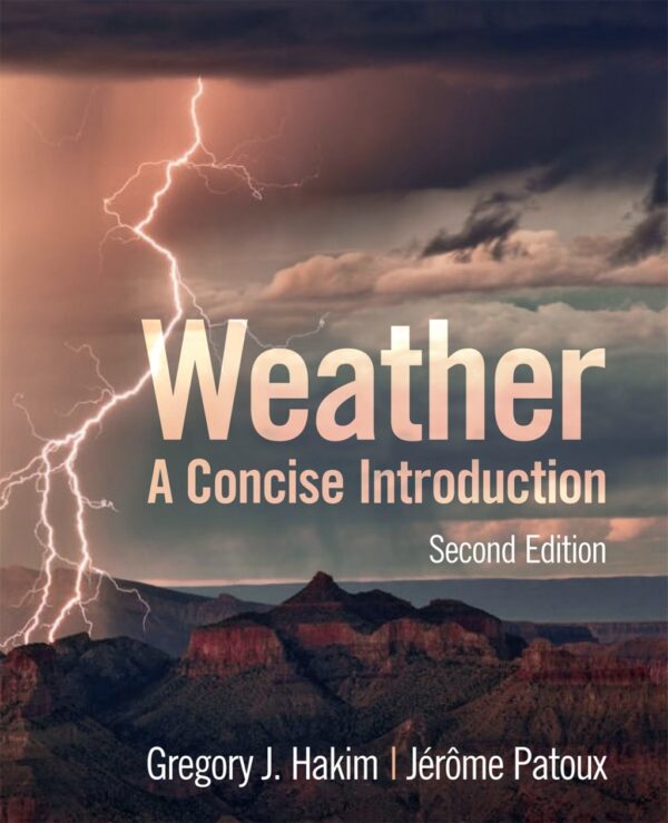 Weather 2Nd Edition A Concise Introduction