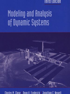 Modeling and Analysis of Dynamic Systems 3rd Edition