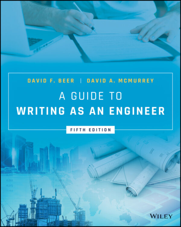 A Guide To Writing As An Engineer 5Th Edition