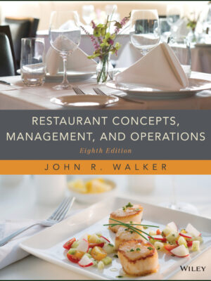 Restaurant Concepts, Management, and Operations 8thEdition