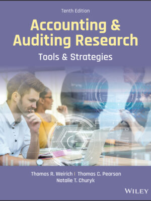 Accounting and Auditing Research: Tools and Strategies 10thEdition