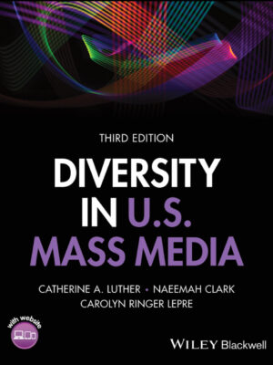 Diversity in U.S. Mass Media 3rdEdition