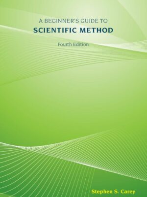 A Beginner's Guide to Scientific Method 4thEdition