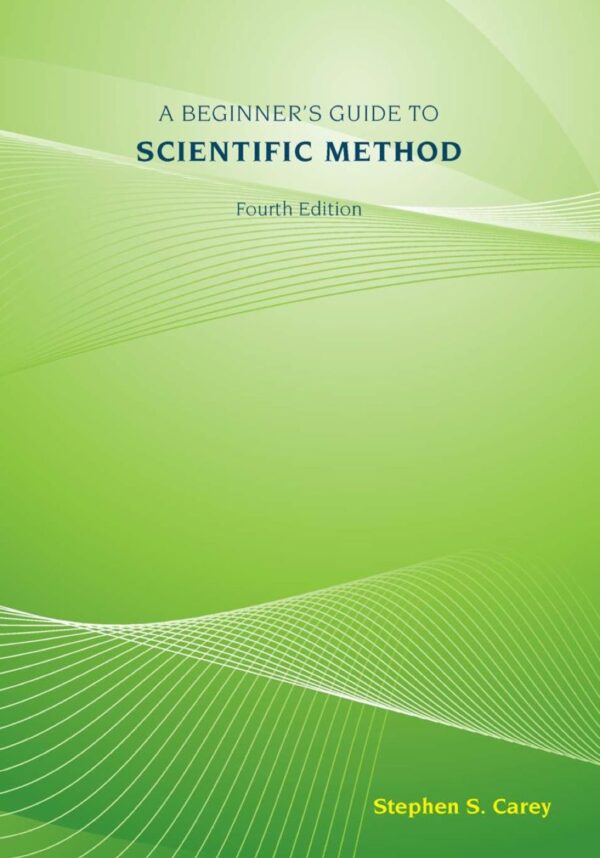 A Beginner'S Guide To Scientific Method 4Thedition
