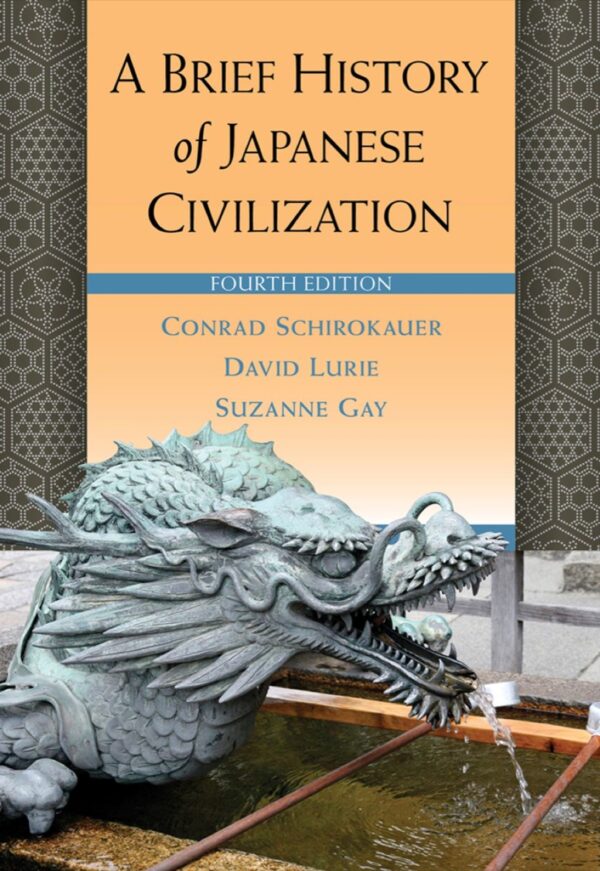 A Brief History Of Japanese Civilization 4Thedition