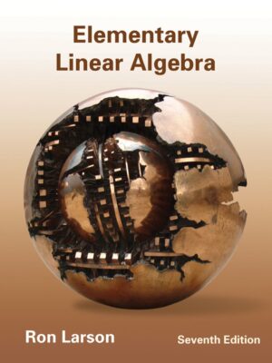 Elementary Linear Algebra 7th Edition