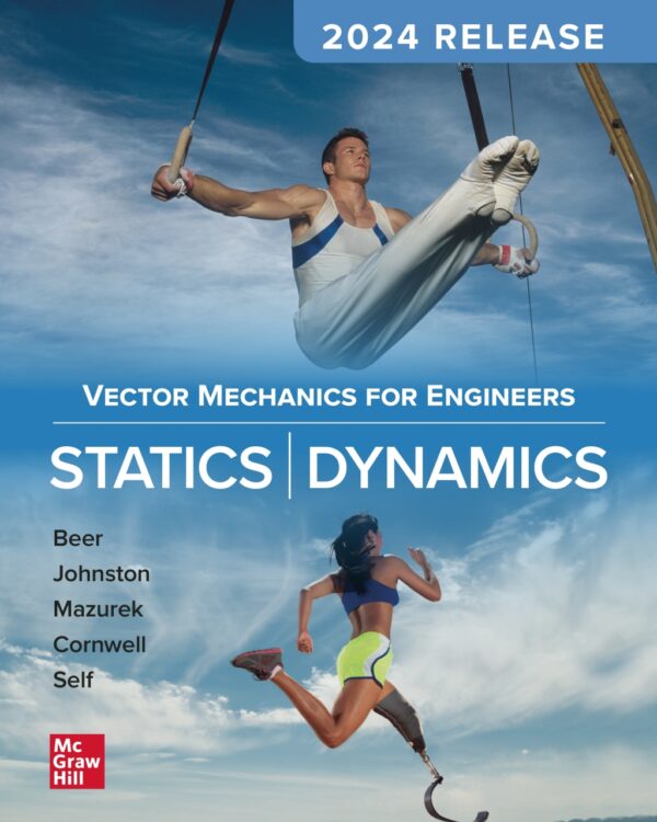 Vector Mechanics For Engineers: Statics And Dynamics, 2024 Release