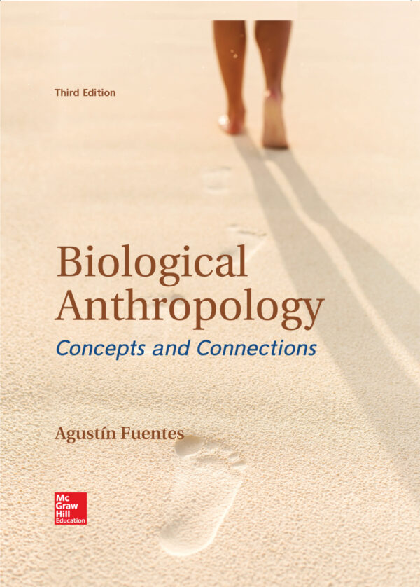 Biological Anthropology: Concepts And Connections 3Rd Edition