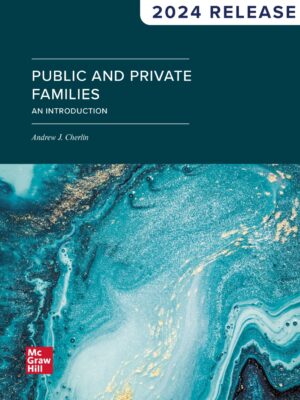 Public and Private Families: An Introduction SELF PRINT: Evergreen Release