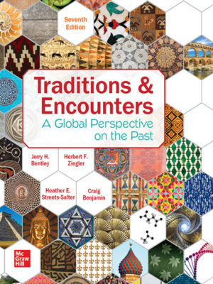 Traditions & Encounters: A Global Perspective on the Past 7th Edition
