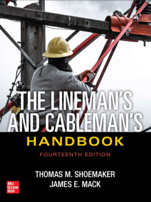 The Lineman's and Cableman's Handbook 14th Edition