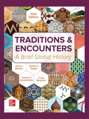 Traditions & Encounters 5thEdition A Brief Global History