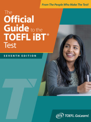 The Official Guide to the TOEFL iBT Test 7th Edition