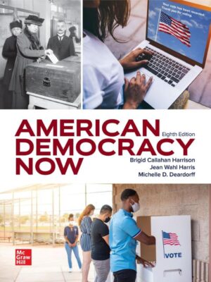 American Democracy Now 8th Edition