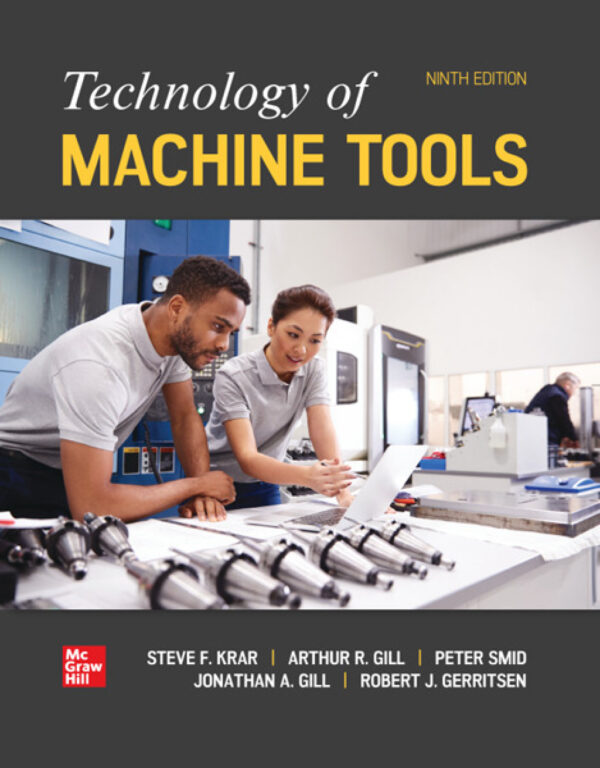 Technology Of Machine Tools 9Th Edition