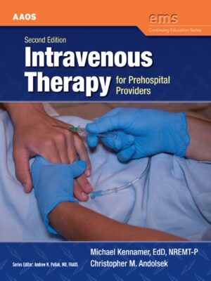 Intravenous Therapy for Prehospital Providers 2nd Edition