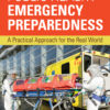 Public Health Emergency Preparedness: A Practical Approach for the Real World 1st Edition